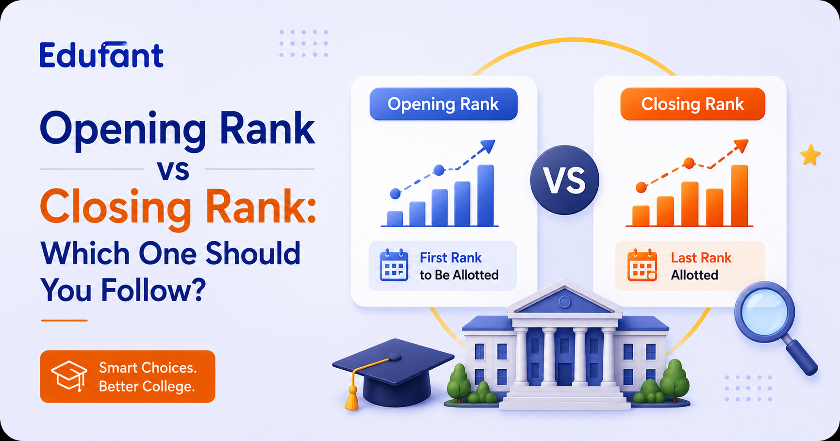 Opening Rank vs Closing Rank: Which One Should You Follow?